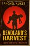 [Deadland 02] • Deadland Saga (Book 2) · Deadland's Harvest